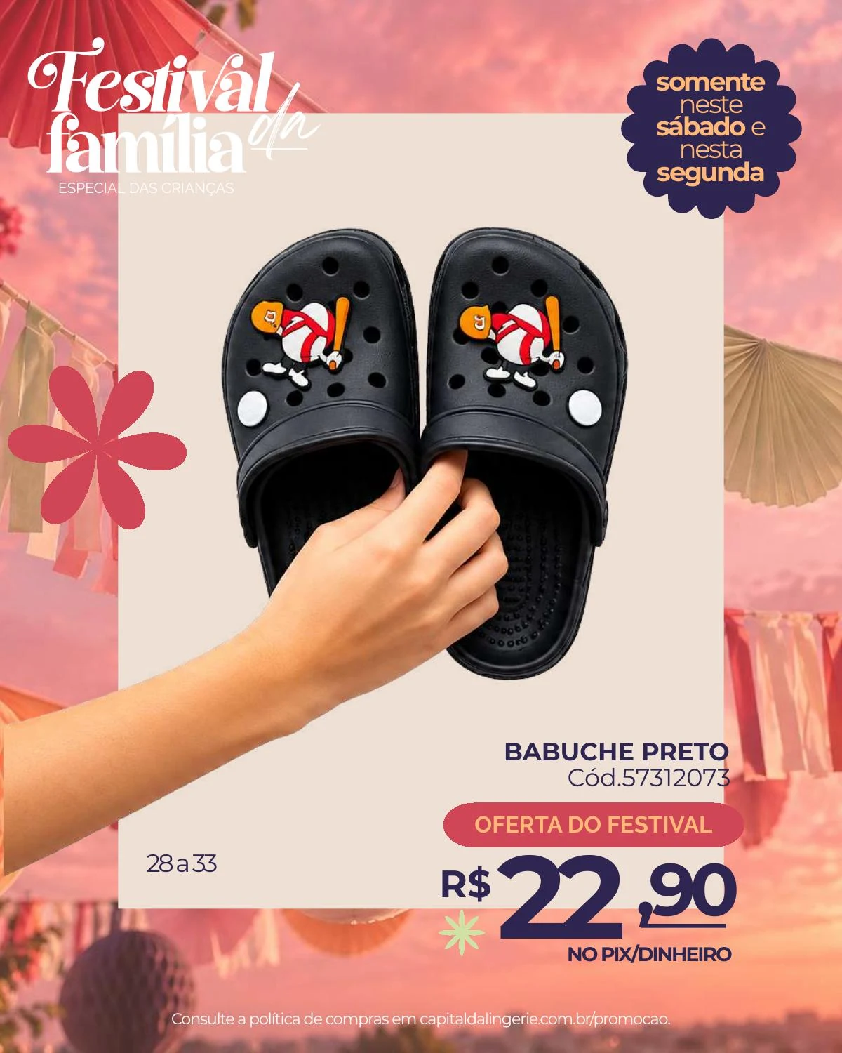 Babuche preto — oferta especial de Dia das Crianças na Capital da Lingerie
