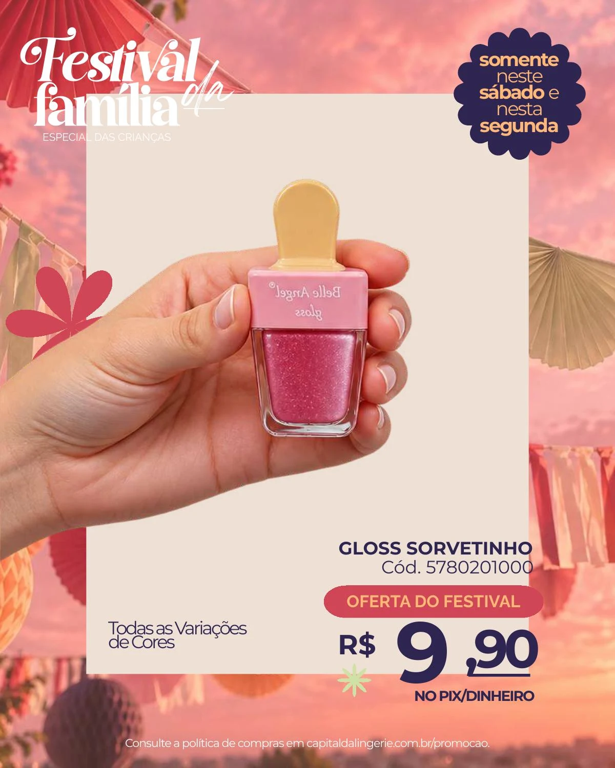 Gloss Sorvetinho — oferta especial de Dia das Crianças na Capital da Lingerie
