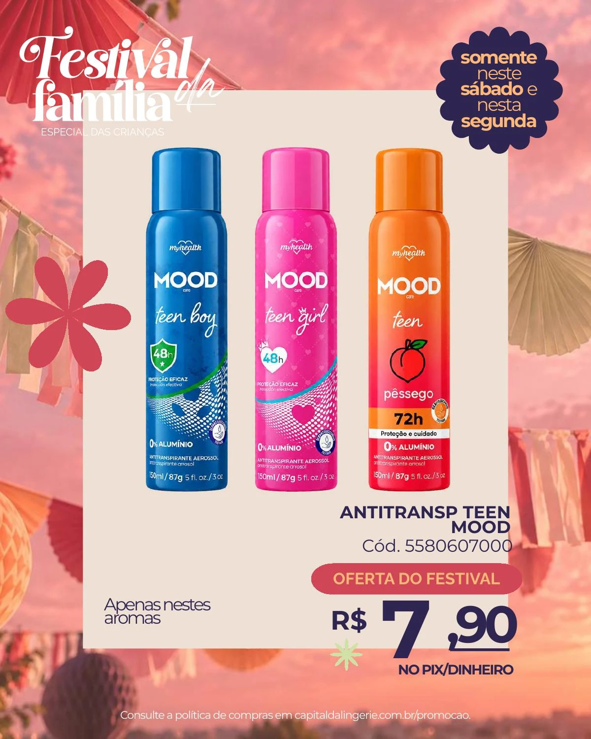 Antitranspirante Teen Mood — oferta especial de Dia das Crianças na Capital da Lingerie