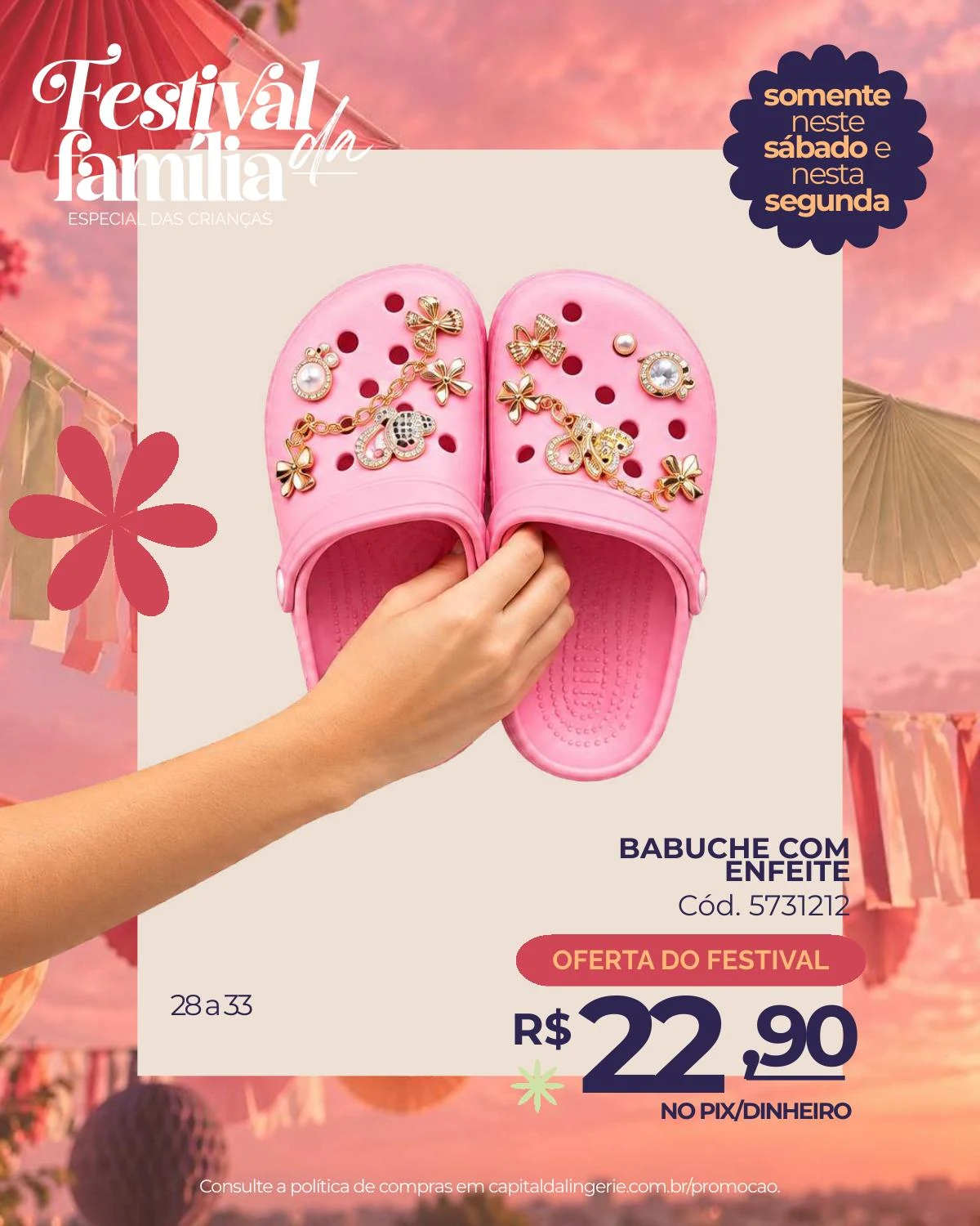Babuche com enfeite — oferta especial de Dia das Crianças na Capital da Lingerie